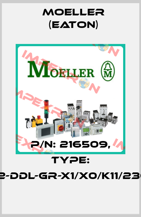p/n: 216509, Type: M22-DDL-GR-X1/X0/K11/230-W Moeller (Eaton)