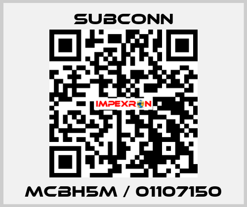 MCBH5M / 01107150 SubConn
