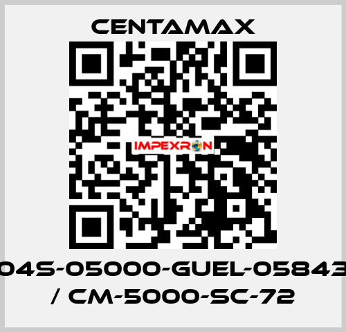 004S-05000-GUEL-058430   / CM-5000-SC-72 CENTAMAX