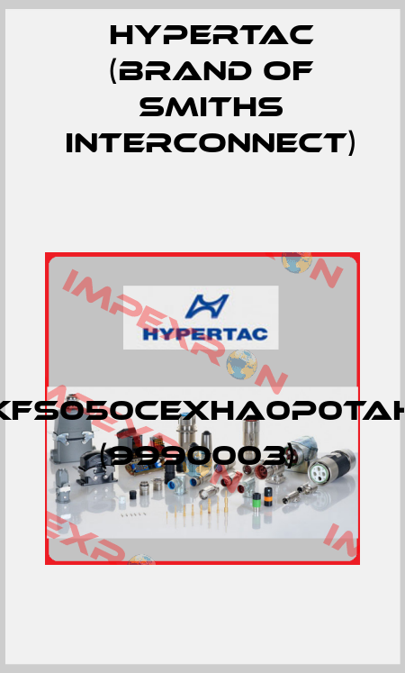 KFS050CEXHA0P0TAH (9990003)  Hypertac (brand of Smiths Interconnect)