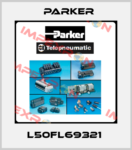 L50FL69321  Parker