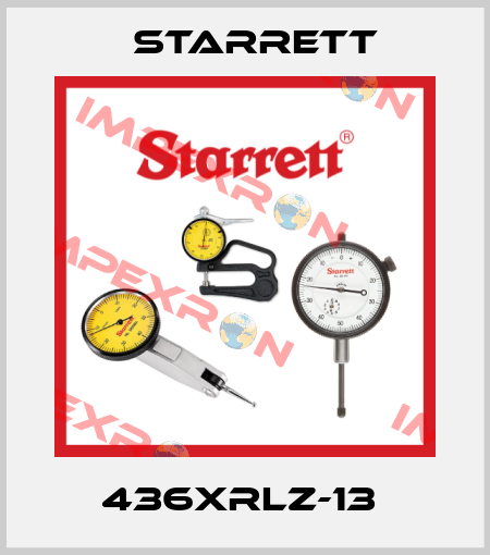 436XRLZ-13  Starrett