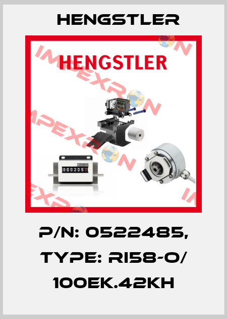 p/n: 0522485, Type: RI58-O/ 100EK.42KH Hengstler