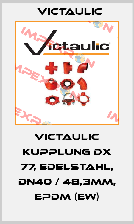 Victaulic Kupplung DX 77, Edelstahl, DN40 / 48,3mm, EPDM (EW) Victaulic