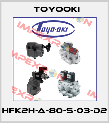 HFK2H-A-80-S-03-D2 Toyooki