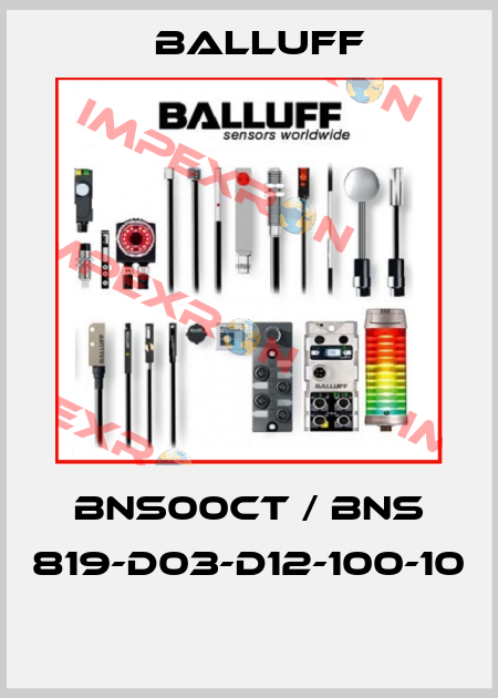 BNS00CT / BNS 819-D03-D12-100-10  Balluff