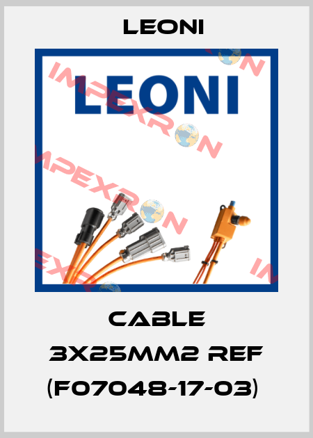 CABLE 3X25MM2 REF (F07048-17-03)  Leoni