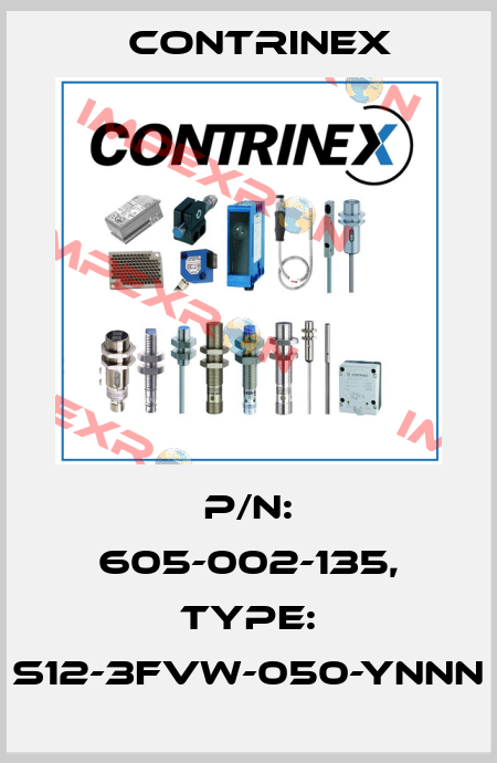 p/n: 605-002-135, Type: S12-3FVW-050-YNNN Contrinex