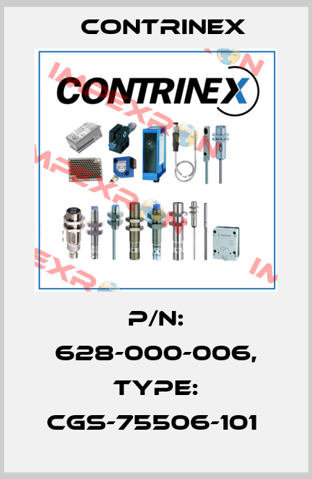 P/N: 628-000-006, Type: CGS-75506-101  Contrinex