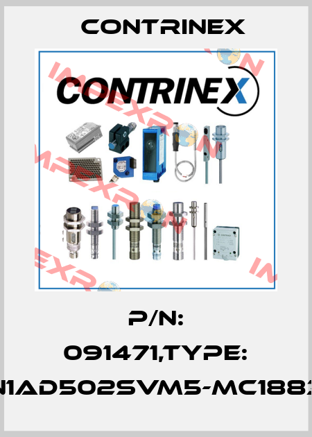 P/N: 091471,Type: N1AD502SVM5-MC1883 Contrinex
