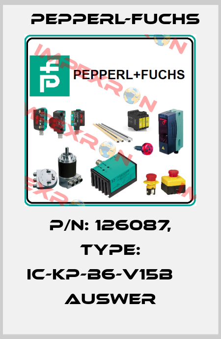 p/n: 126087, Type: IC-KP-B6-V15B           Auswer Pepperl-Fuchs