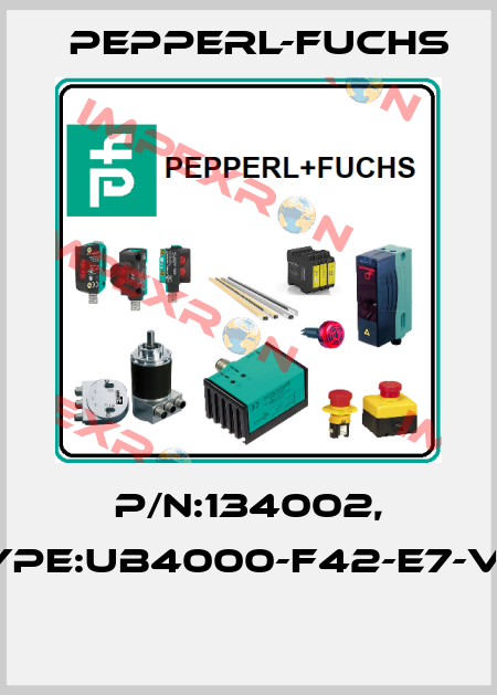 P/N:134002, Type:UB4000-F42-E7-V15  Pepperl-Fuchs