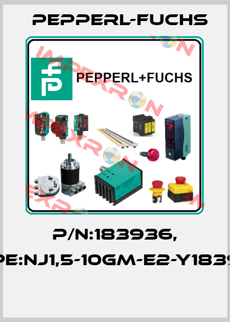 P/N:183936, Type:NJ1,5-10GM-E2-Y183936  Pepperl-Fuchs