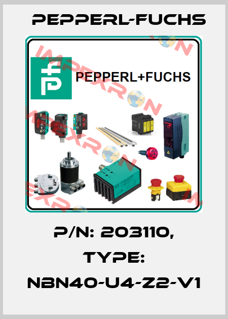p/n: 203110, Type: NBN40-U4-Z2-V1 Pepperl-Fuchs