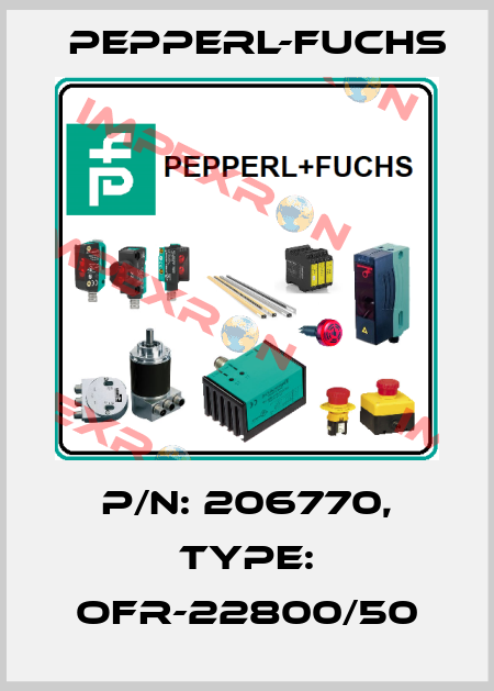 p/n: 206770, Type: OFR-22800/50 Pepperl-Fuchs