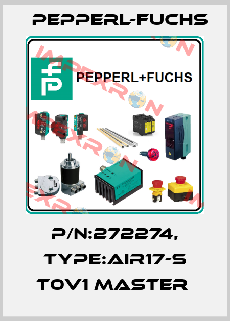 P/N:272274, Type:AIR17-S T0V1 MASTER  Pepperl-Fuchs