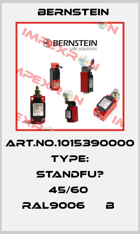 Art.No.1015390000 Type: STANDFU? 45/60  RAL9006      B  Bernstein