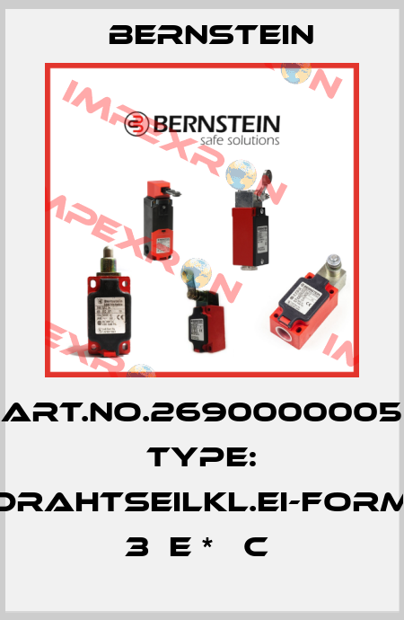 Art.No.2690000005 Type: DRAHTSEILKL.EI-FORM 3  E *   C  Bernstein
