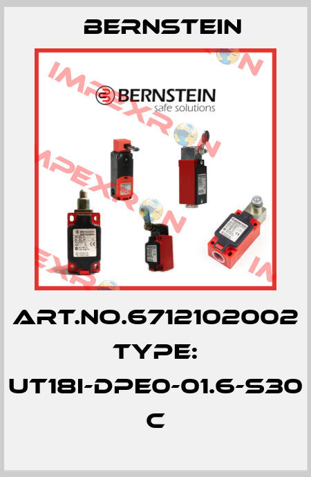Art.No.6712102002 Type: UT18I-DPE0-01.6-S30          C Bernstein