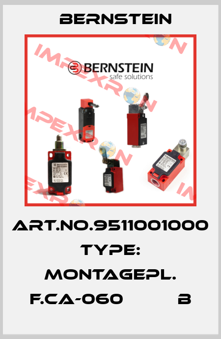 Art.No.9511001000 Type: MONTAGEPL. F.CA-060          B Bernstein