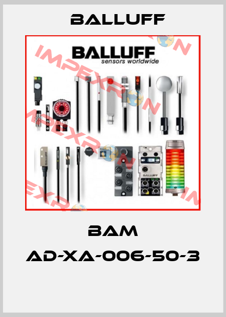 BAM AD-XA-006-50-3  Balluff