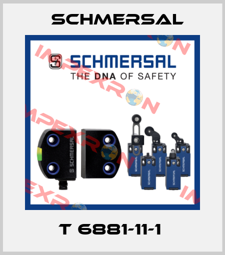 T 6881-11-1  Schmersal
