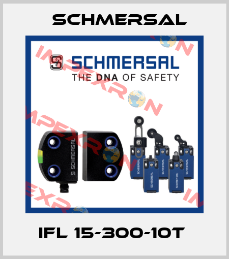 IFL 15-300-10T  Schmersal