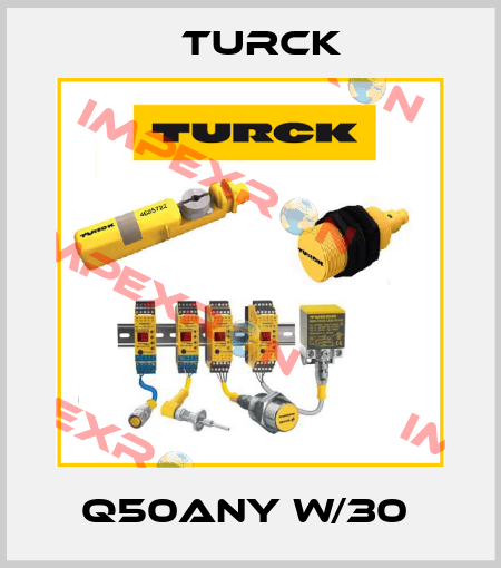 Q50ANY W/30  Turck