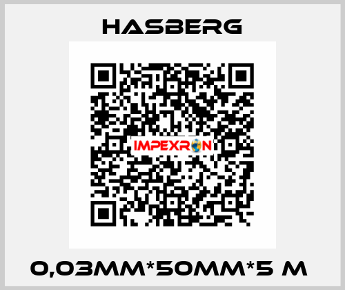 0,03MM*50MM*5 M  Hasberg