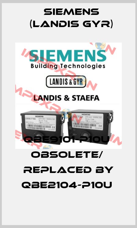  QBE9101-P10U  obsolete/  replaced by QBE2104-P10U  Siemens (Landis Gyr)