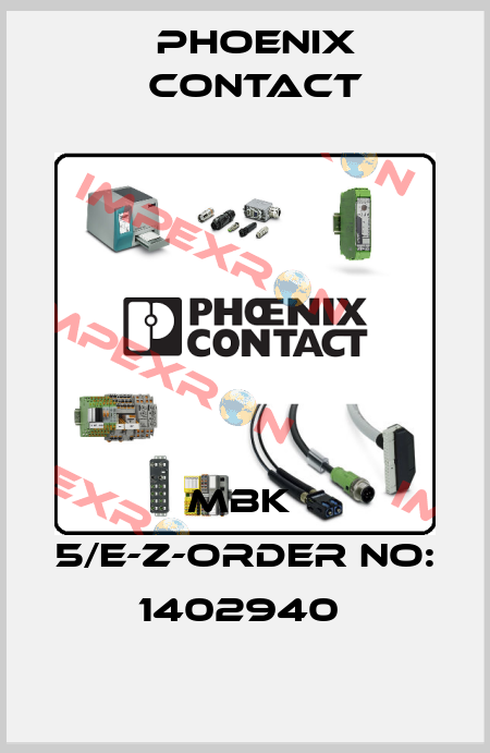 MBK  5/E-Z-ORDER NO: 1402940  Phoenix Contact
