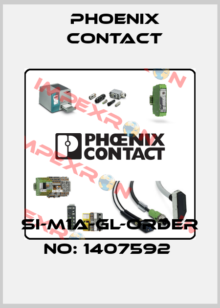 SI-M1A-GL-ORDER NO: 1407592  Phoenix Contact