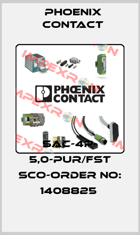 SAC-4P- 5,0-PUR/FST SCO-ORDER NO: 1408825  Phoenix Contact