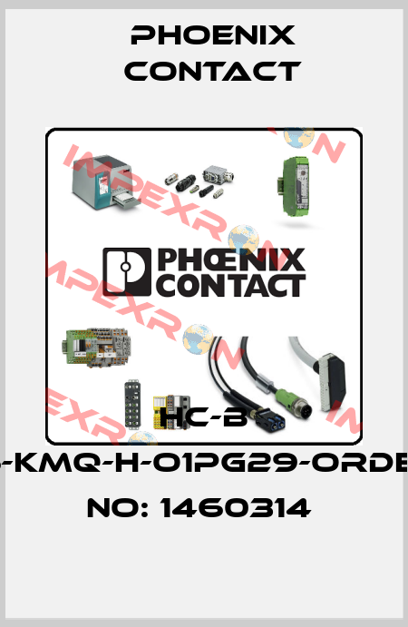 HC-B 16-KMQ-H-O1PG29-ORDER NO: 1460314  Phoenix Contact