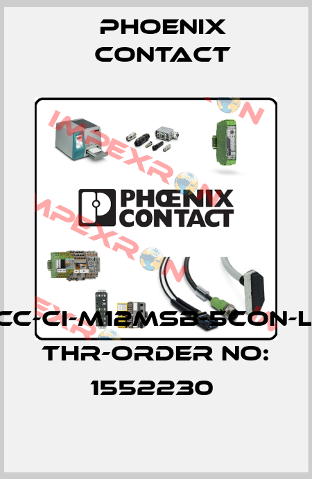 SACC-CI-M12MSB-5CON-L180 THR-ORDER NO: 1552230  Phoenix Contact