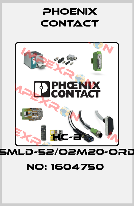 HC-B 10-SMLD-52/O2M20-ORDER NO: 1604750  Phoenix Contact