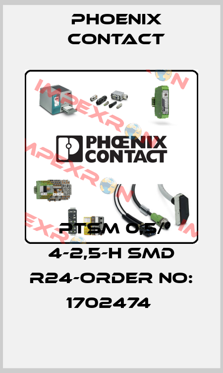 PTSM 0,5/ 4-2,5-H SMD R24-ORDER NO: 1702474  Phoenix Contact