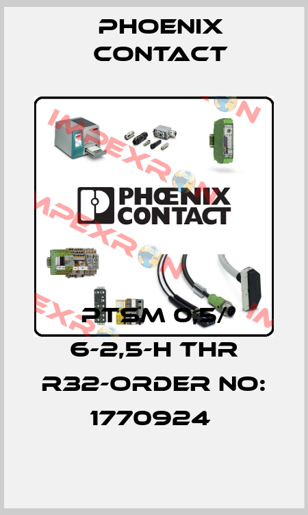 PTSM 0,5/ 6-2,5-H THR R32-ORDER NO: 1770924  Phoenix Contact