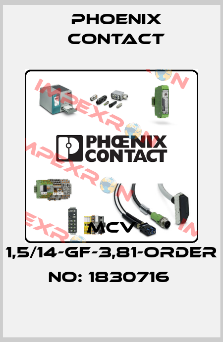 MCV 1,5/14-GF-3,81-ORDER NO: 1830716  Phoenix Contact