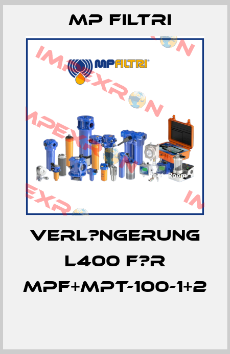 Verl?ngerung L400 f?r MPF+MPT-100-1+2  MP Filtri