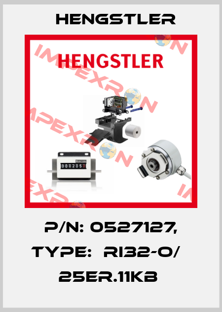 P/N: 0527127, Type:  RI32-O/   25ER.11KB  Hengstler