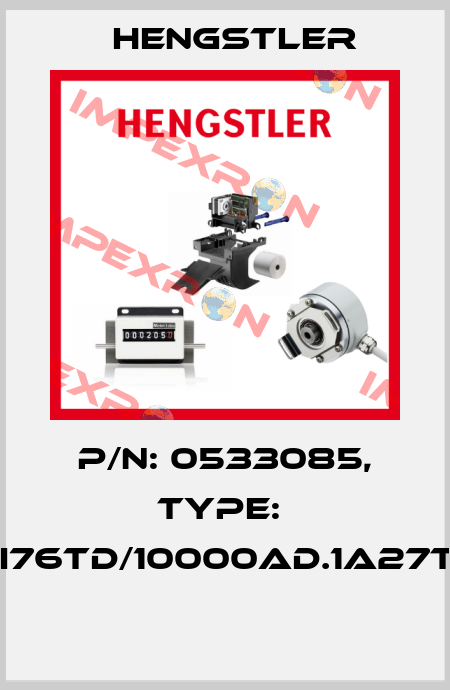 P/N: 0533085, Type:  RI76TD/10000AD.1A27TF  Hengstler