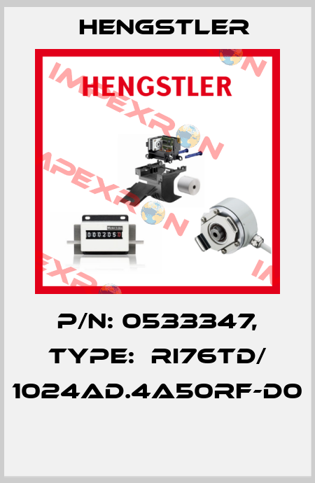 P/N: 0533347, Type:  RI76TD/ 1024AD.4A50RF-D0  Hengstler