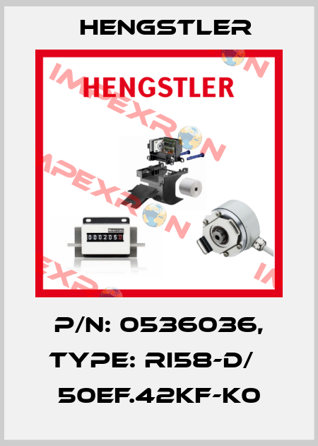 p/n: 0536036, Type: RI58-D/   50EF.42KF-K0 Hengstler