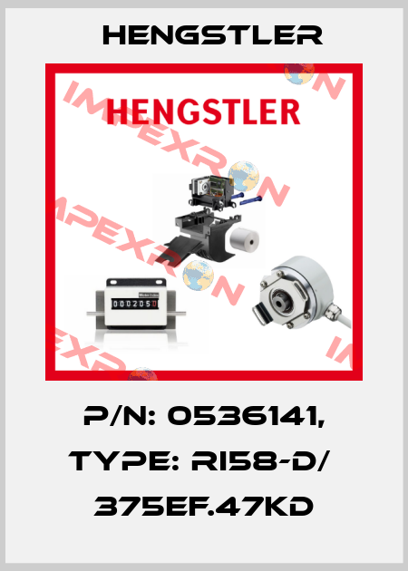 p/n: 0536141, Type: RI58-D/  375EF.47KD Hengstler