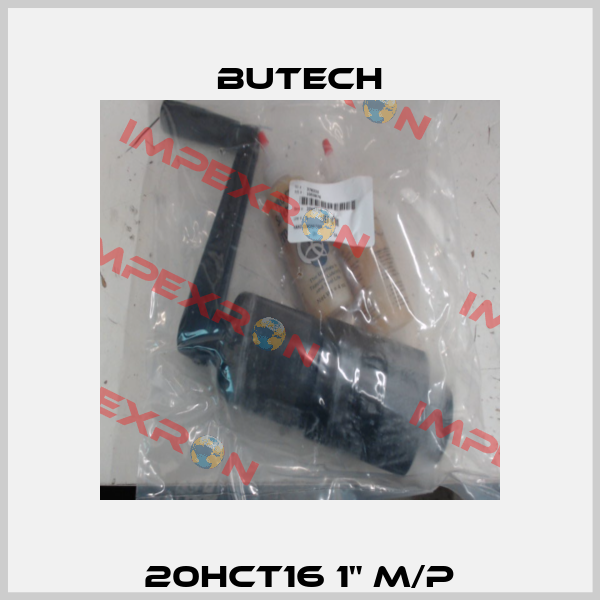 20HCT16 1" M/P BuTech