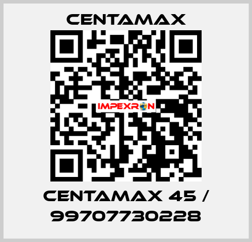 Centamax 45 / 99707730228 CENTAMAX