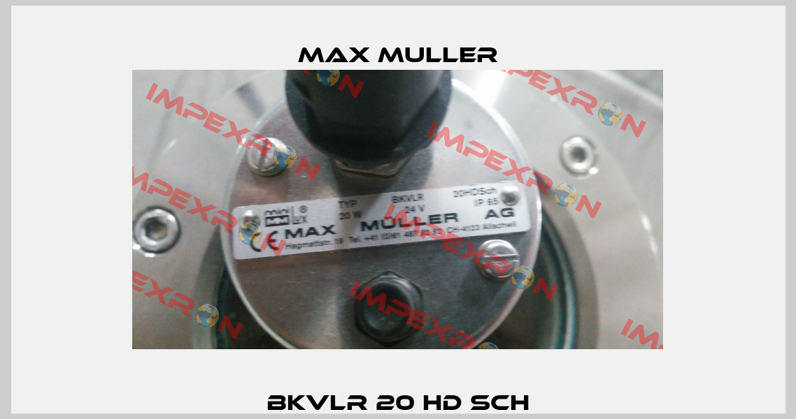 BKVLR 20 HD Sch MAX MULLER