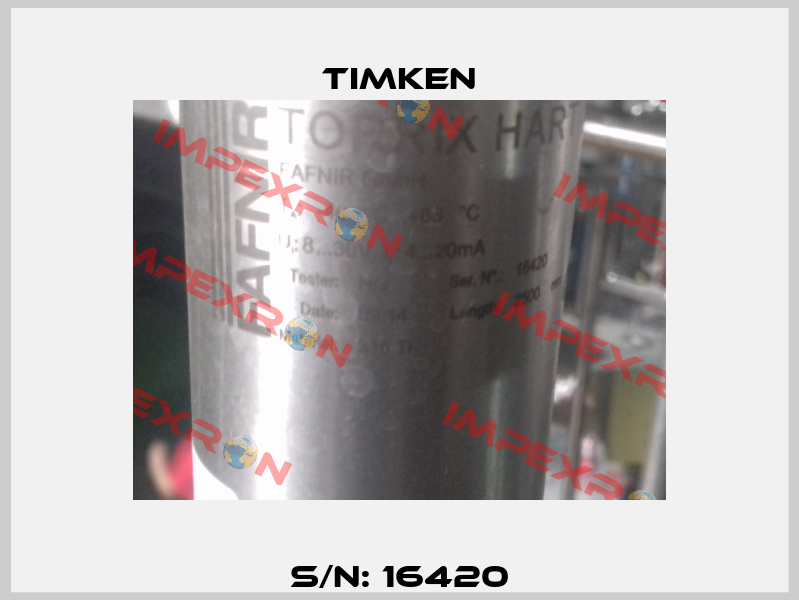 S/N: 16420 Timken