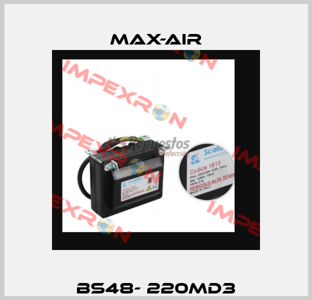 BS48- 220MD3 Max-Air